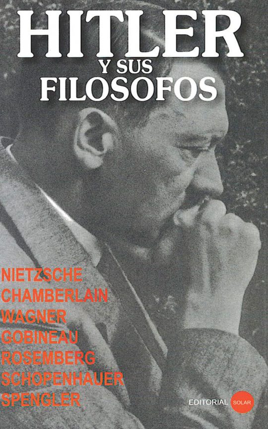 Hitler y sus filosofos