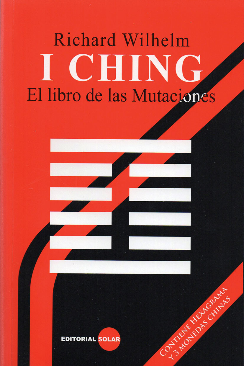 I Ching: El Libro de las Mutaciones - Editorial Solar