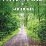 Caminos de Amor y Sabiduria