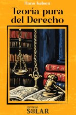Teoría pura del Derecho -Nueva Edición