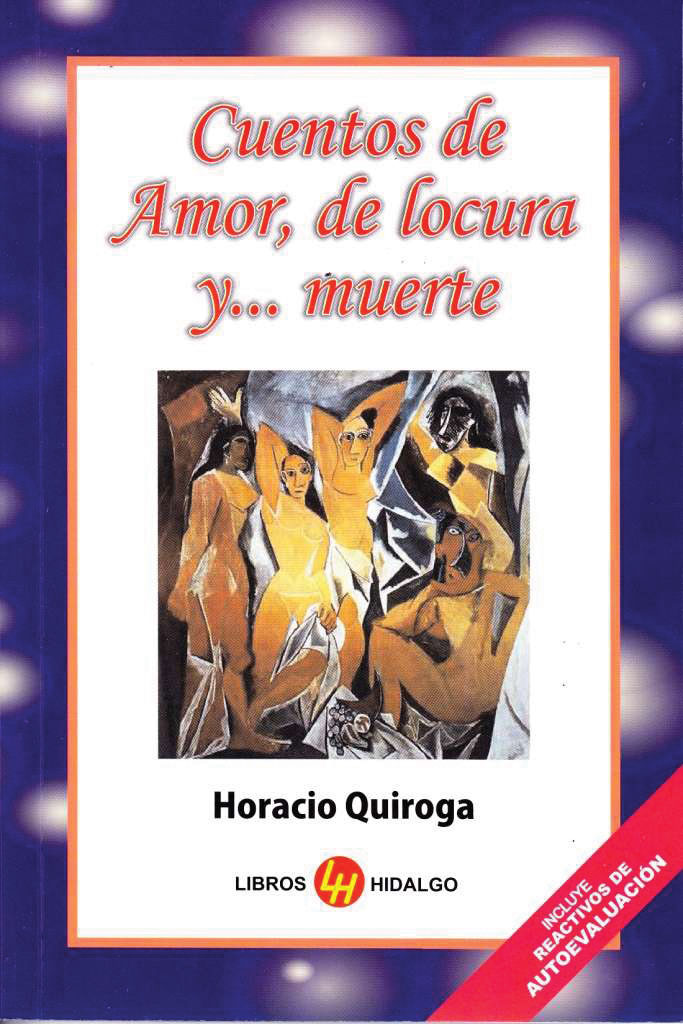 Cuentos de amor de locura y de muerte
