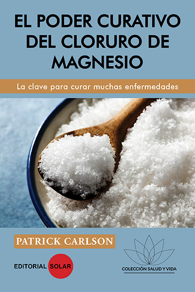 El poder curativo del cloruro de magnesio