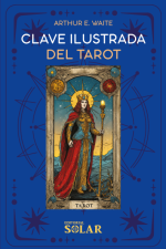Clave ilustrada del Tarot- Arthur E. Waite