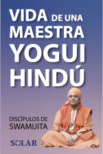 Vida de una maestra Yogui Hindú