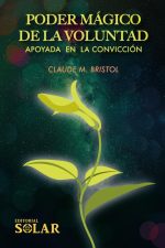 El poder mágico de la voluntad