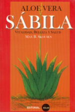 Aloe Vera Sabila - Vitalidad, Belleza y Salud