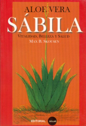 Aloe Vera Sabila - Vitalidad, Belleza y Salud