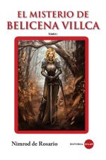 El Misterio de Bellicena Villca (2 Tomos)