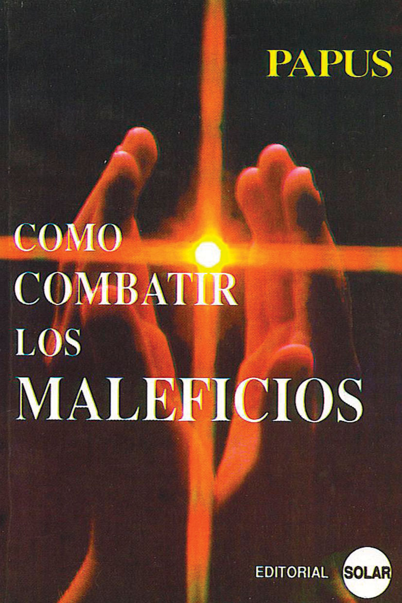 Como combatir los maleficios - Editorial Solar