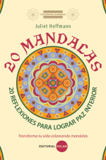 20 Mandalas 20 Reflexiones para lograr paz interior