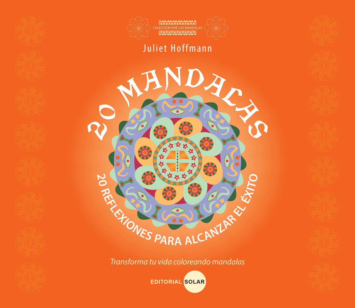 20 Mandalas 20 Reflexiones para alcanzar el éxito
