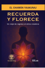 RECUERDA Y FLORECE