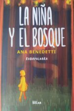 La Niña y el Bosque – Ana Benedetti | Cuento infantil | Editorial Solar